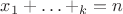 $x_1+\ldots+\x_k=n$