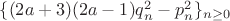 $\{(2a+3)(2a-1)q_n^2-p_n^2\}_{n\ge0}$
