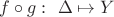 $f\circ g:\ \Delta\mapsto Y$