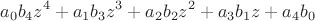 $$a_0b_4z^4+a_1b_3z^3+a_2b_2z^2+a_3b_1z+a_4b_0$$