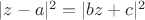 $|z-a|^2=|bz+c|^2$