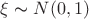 $\xi \thicksim \mathkrat{N}(0,1)$