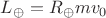 $L_{\oplus}=R_{\oplus}mv_0$ $L_{\oplus}=R_{\oplus}mv_0$