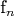 f_n