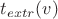 $t_{extr}(v)$