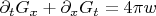 $\partial_tG_x+\partial_xG_t=4\pi w$