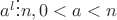 $a^l\vdots n,  0<a<n$