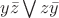 $y\bar{z} \bigvee z \bar{y}$