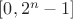 $[0, 2^n-1]$