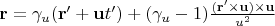 $\mathbf{r} = \gamma_{u}(\mathbf{r'} + \mathbf{u}t') + (\gamma_u - 1) 
\frac{(\mathbf{r'}\times\mathbf{u})\times\mathbf{u}}{u^2}$