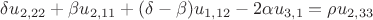 $\delta u_{2,22} + \beta u_{2,11} + (\delta-\beta)u_{1,12}-2\alpha u_{3,1}=\rho u_{2,33}$