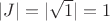 $| J |=|\sqrt{1} | = 1$ $| J |=|\sqrt{1} | = 1$