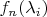 $f_n(\lambda_i)$