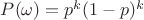 $P(\omega)=p^k(1-p)^k$