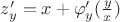 $z_y' = x + \varphi_y'(\frac{y}{x})$