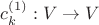 $c^{(1)}_k: V \rightarrow V$