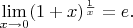 $\lim\limits_{x\to0}(1+x)^{\frac1x}=e.$