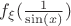 $f_{\xi}(\frac{1}{\sin(x)})$