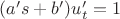 $(a's+b')u'_t=1$