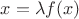 $x=\lambda f(x)$