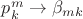 $p_k^m\rightarrow\beta_{mk}$