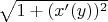 $\sqrt{1+(x'(y))^2}$