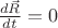$\frac{d \vec{R}}{d t} = 0$