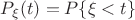 $ P_\xi(t) = P\{\xi < t\} $
