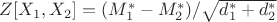 $Z[X_1, X_2] = (M^*_1 - M^*_2)/\sqrt{d^*_1 + d^*_2}$