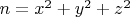 $n=x^2+y^2+z^2$