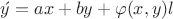 $\acute{y}=ax+by+\varphi(x,y){l}$