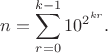 $$n=\sum_{r=0}^{k-1}10^{2^{kr}}.$$
