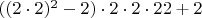 $((2\cdot2)^2-2)\cdot2\cdot2\cdot22+2$