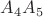 $A_4A_5$