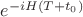 $e^{-iH(T+t_0)}$