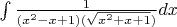$\int \frac{1}{(x^2-x+1)(\sqrt{x^2+x+1})} dx$