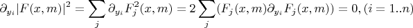 $$\partial_{y_i} |F(x,m)|^2 = \sum\limits_j \partial_{y_i} F_j^2 (x,m) =  2 \sum\limits_j(F_j(x,m) \partial_{y_i} F_j(x,m) ) = 0, (i=1..n)$$