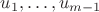 $u_1,\ldots, u_{m-1}$