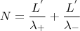 $$ N= \frac {L^'} {\lambda_+} + \frac {L^'} {\lambda_-}$$
