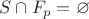 $ S\cap F_p=\varnothing$
