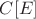 $C[E]$