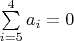 $\sum\limits_{i=5}^4 a_i=0$