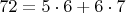 $72=5\cdot{6}+6\cdot{7}$