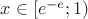$x\in[e^{-e};1)$