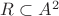 $R\subset A^2$