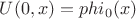 $U(0,x)=phi_0(x)$