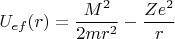 $$U_{ef}(r)=\frac{M^2}{2mr^2}-\frac{Z e^2}{r}$$