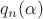 $q_n(\alpha)$
