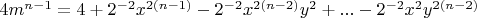 $4m^{n-1}=4+2^{-2}x^{2(n-1)}-2^{-2}x^{2(n-2)}y^2+...-2^{-2}x^2y^{2(n-2)}$