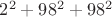 $2^2+98^2+98^2$